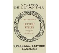 Lettere scelte - [Casa Editrice Rocco Carabba]
