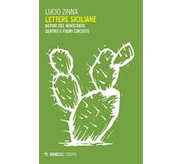 Lettere siciliane. Autori del Novecento dentro e fuori circuito