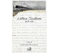 Lettere siciliane. Da Pì a Nì
