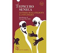 Lettere sulla felicità. La vita felice
