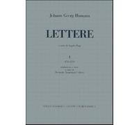 Lettere. Vol. 1 - Hamann Johann Georg
