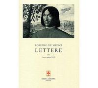 Lettere Vol. 15 (Marzo-agosto 1489) (Carteggio di Lorenzo il Magnifico): 15 (Carteggio di Lorenzo il Magnifico)