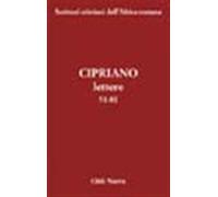 Lettere. Vol. 2 - Cipriano di Cartagine (san)