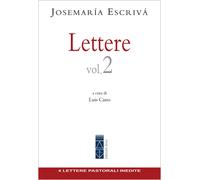 Lettere (Vol. 2) [Paperback] [Feb 28, 2023] Escrivá de Balaguer, san Josemaría a