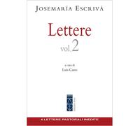 Lettere (Vol. 2) [Paperback] [Feb 28, 2023] Escrivá de Balaguer, san Josemaría a