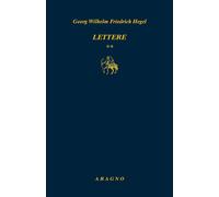 Lettere (Vol. 2) [Paperback] Hegel, Friedrich and Raciti, Giuseppe