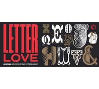 Letterform Arch Letter Love: 40 Postcards from the Collection of Let (Tascabile)