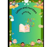 Letters and numbers: Activity Book