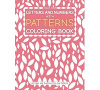 Letters And Numbers with Patterns Coloring Book