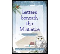 Letters Beneath the Mistletoe