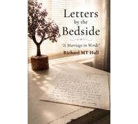 Letters by the Bedside: “A Marriage in Words”