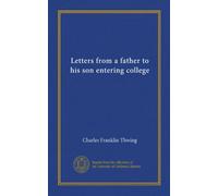 Letters from a father to his son entering college
