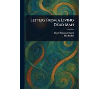 Letters From a Living Dead Man
