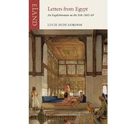 Letters from Egypt: An Englishwoman on the Nile, 1862-69