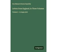 Letters from England; In Three Volumes: Volume 3 - in large print