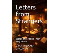 Letters from Strangers: Words That Found Their Way Home