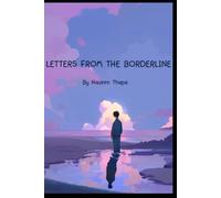 Letters from the Borderline: A Dream-Driven Emotional Journey