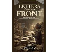Letters from the Front: The Story of the 6888