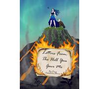 Letters From: The Hell You Gave Me