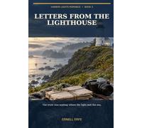 Letters from the Lighthouse: A Clean Friends to Lovers Romance on the Coast