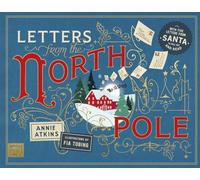 Annie Atkins Letters from the North Pole: With Five Letters (Copertina rigida)