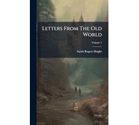 Letters From The Old World