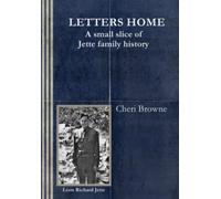 Letters Home: A small slice of Jette family history