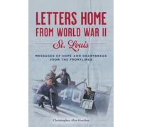 Letters Home to St. Louis from World War II