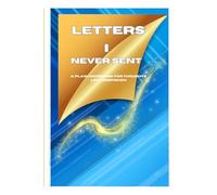 Letters I Never Sent: A Plain Notebook for Thoughts Left Unspoken