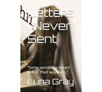 Letters I Never Sent: “Some words are meant to find their way back.”