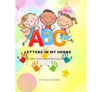 Letters In My Hands: An ABC Color and Tracing Adventure