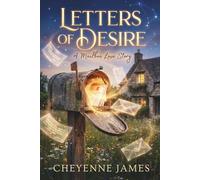 Letters of Desire: A Mailbox Love Story