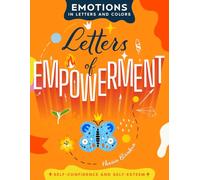 Letters of Empowerment: A Journey of Self-Discovery Through Lettering, Coloring, and Personal Growth Projects