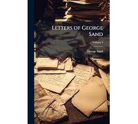 Letters of George Sand