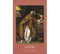 Letters of St. Augustine: a Three-Volume Set: 1