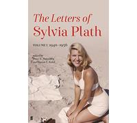 Letters of Sylvia Plath Volume I: 1940-1956 by Sylvia Plath