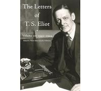 T. S. Eliot Letters of T. S. Eliot Volum (Copertina rigida) (PRESALE 31/07/2025)