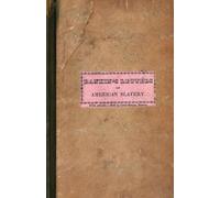 Letters on American Slavery