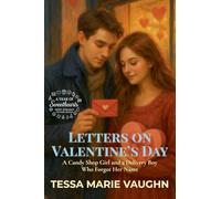 Letters on Valentine's Day: A Candy Shop Girl and a Delivery Boy Who Forgot Her Name: 1