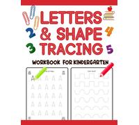 Letters & Shape Tracing Workbook for Kindergarten :Tracing Book For Toddlers & Preschoolers | Big Tracing Letters (A-Z), Shapes | Fun Tracing Book to Color for Kids Ages 2-5
