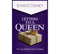 Letters To a Queen: Turn your setbacks into a comeback