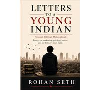Letters To A Young Indian