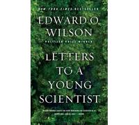 Edward O. Wilson Letters to a Young Scientist (Tascabile)