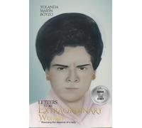 LETTERS TO AN EXTRAORDINARY WOMAN: Rescuing the essence of a lady