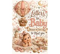 Letters to Baby Because We Can't Wait to Meet You: 6x9 Lined Funny Pregnancy Keepsake Notebook, 120 Pages For Pregnancy announcement gifts | Baby memory keeping & Pregnancy announcement Gift Idea