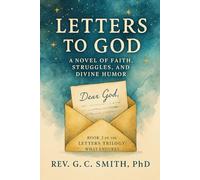 Letters to God: A Novel of Faith, Struggles and Divine Humor