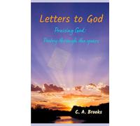 Letters to God: Praising God: Poetry through the years