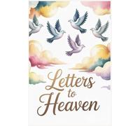 Letters to Heaven