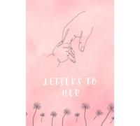 Letters to Her