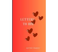 Letters To Him